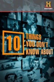 10 Things You Don't Know About