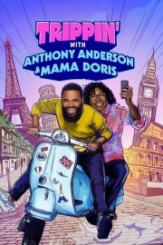 Trippin' with Anthony Anderson and Mama Doris