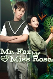 Mr. Fox and Miss Rose
