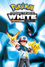 Pokémon the Movie White: Victini and Zekrom